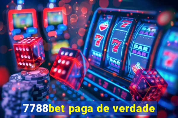 7788bet paga de verdade